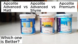 Apcolite Premium vs Apcolite Advanced Matt vs Apcolite Advanced shyne comparison [upl. by Lianna]