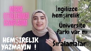 HEMSIRELIK YAZMAYINİNGILIZCE HEMŞIRELIK SIRALAMALAR SEHIR DIŞINDA OKUMAKUNIVERSITE FARK EDER MI [upl. by Adiel842]