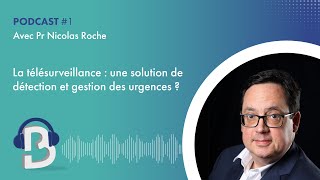 La télésurveillance estelle considérée comme une solution de détection et gestion des urgences [upl. by Nosreip]