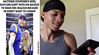 Matthew Stafford’s Wife EXPOSES She Slept With His BACKUP To Make Him JEALOUS [upl. by Chancey]