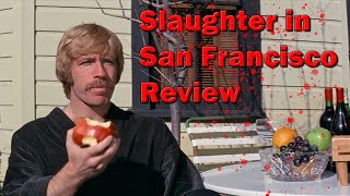 Slaughter in San Francisco  The Trashy Chuck Norris Grindhouse Kung Fu Flick Written for Bruce Lee [upl. by Codel994]