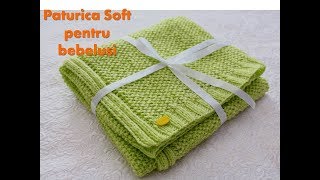 TUTORIAL Tricotam paturica Soft pentru bebelusipartea 1 bonus [upl. by Dill]