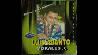 Luis Abanto Morales Jr  Desde Bolivia 1997 [upl. by Esineg454]