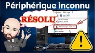 Périphérique inconnu RÉSOLU  Solutions exemples conseils dinstallation de pilotes avec succès [upl. by Joyce449]