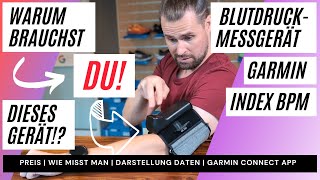 GARMIN INDEX BPM BLUTDRUCKMESSGERÄT  TEST MESSUNGEN DARSTELLUNG amp EXPORT DATEN GARMIN CONNECT APP [upl. by Lightfoot167]