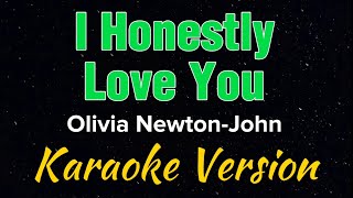 I Honestly Love You  Olivia NewtonJohn  Karaoke [upl. by Iras]