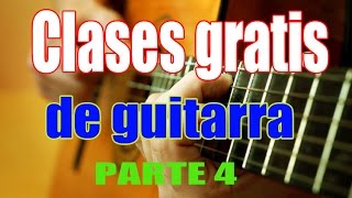 Clases de guitarra gratis para principiantes parte 4 [upl. by Aklog]