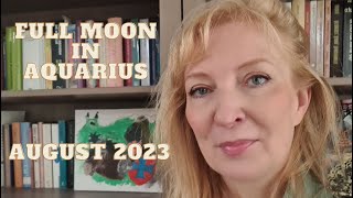 Full Moon in Aquarius August 1st 2023 ALL SIGNS [upl. by Koy283]