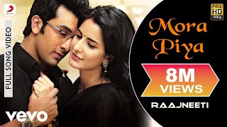 Bheegi Si Bhaagi Si Full Video  Raajneeti  Ranbir Katrina  Mohit Chauhan Antara M  Pritam 4K [upl. by Tomas]