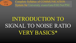 Introduction to Signal to Noise Ratio  COM SYS  R K Classes  Hindi  Lec114 [upl. by Ryhpez]