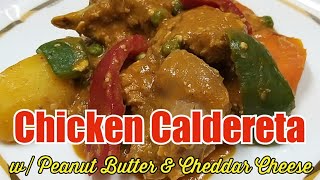 CHICKEN CALDERETA with Peanut Butter amp Cheddar Cheese [upl. by Handy451]