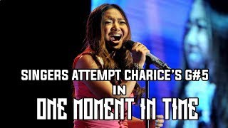 SINGERS ATTEMPTS G5 OF CHARICES VERSION OF ONE MOMENT IN TIME [upl. by Aiak130]