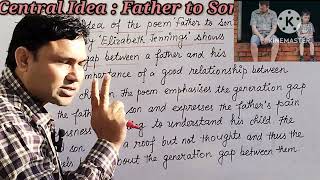 Father to Son central idea class 11 up and CBSE NCERT [upl. by Tonkin69]