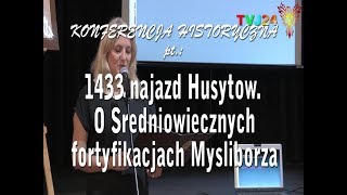 1433 najazd Husytów O średniowiecznych fortyfikacjach Myśliborza [upl. by Apostles]