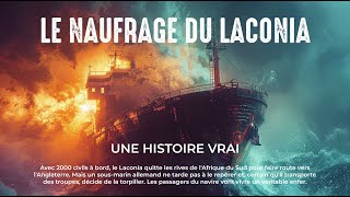 LE NAUFRAGE DE LACONIA Film complet HD 2024 en français Histoire Vraie [upl. by Ogires]