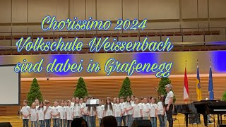 Chorissimo 2024 Volkschule Weissenbach sind dabei in Grafenegg Niederösterreich [upl. by Ariait]