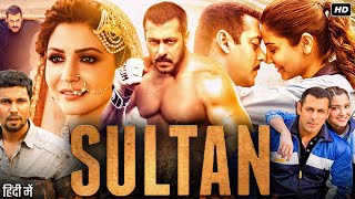 Sultan Full Movie In Hindi  Salman Khan  Anushka Sharma  Randeep Hooda  Review amp Facts HD [upl. by Esahc]