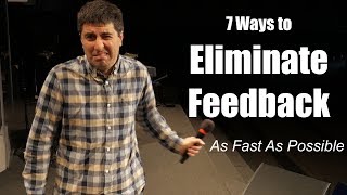 How to Eliminate Microphone Feedback  As Fast As Possible [upl. by Atirehs248]