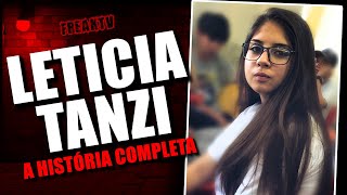 LETÍCIA TANZI A HISTÓRIA COMPLETA [upl. by Ahseen441]