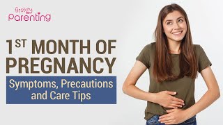 First Month of Pregnancy – Symptoms Precautions and Care [upl. by Jasun]