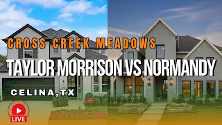 Taylor Morrison vs Normandy Floor Plans at Cross Creek Meadows Celina TX l EP 55 [upl. by Pierce213]