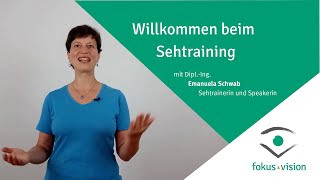 Willkommen beim Sehtraining mit DIpl Ing Emanuela Schwab [upl. by Yeslaehc]