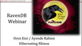 RavenDB Webinar  2013 1 [upl. by Yrol]