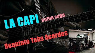 La capi  neton vega tutorial │requinto│ Tabs│ Acordes [upl. by Koerlin]