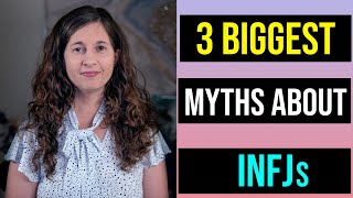 3 Biggest Myths About INFJs [upl. by Annas]