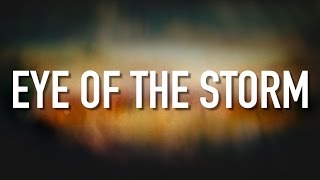 Eye Of The Storm  Lyric Video Ryan Stevenson [upl. by Ariahaj]