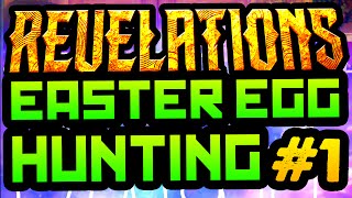 REVELATIONS EASTER EGG HUNTING AND HAT HYPE 1 Black Ops 3 Zombies Revelations Main Quest [upl. by Pasahow]