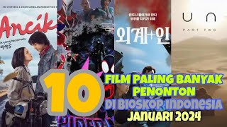 10 FILM TERLARIS DI BIOSKOP INDONESIA JANUARI 2024 [upl. by Junie]