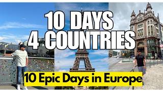 My Unforgettable 10 Days In Europe  Europe Travel Guide  Europe Travel Itinerary [upl. by Canada]