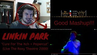 Linkin Park  Cure For The Itch  Papercut Live The Roxy Theatre 2000  My Reaction [upl. by Blood]