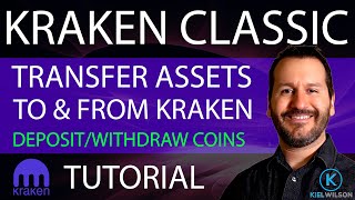 KRAKEN CLASSIC  DEPOSIT amp WITHDRAW COINS  TUTORIAL  HOW TO TRANSFER COINS TO AND FROM KRAKEN [upl. by Gaves232]