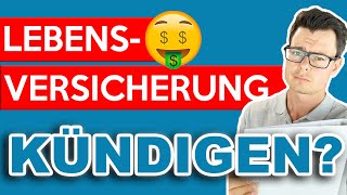 Lebensversicherung kündigen verkaufen oder doch behalten So entscheidest du richtig [upl. by Atil729]