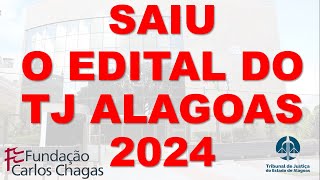 SAIU O EDTIAL DO TRIBUNAL DE JUSTIÇA DE ALAGOAS  TJ ALAGOAS tjal [upl. by Sandeep]