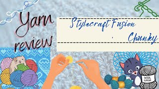 Yarn review  Stylecraft Fusion Chunky [upl. by Ruhtracm376]