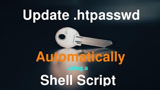 Update htpasswd Automatically using Shell Script  htpasswd  Basic authentication on Apache [upl. by Krug176]