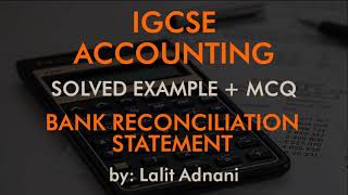 Accounting for IGCSE  Example 2  Bank Reconciliation Statement [upl. by Arreit421]