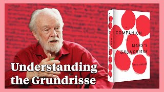 David Harvey on Marxs Grundrisse [upl. by Lyrak742]