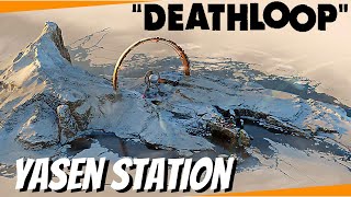 How to Find Yasen Station in Deathloop [upl. by Maurice418]