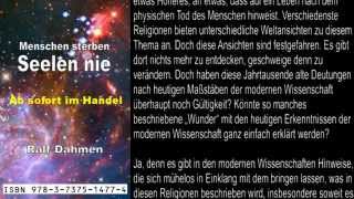 Menschen sterben  Seelen nie das Buch von Ralf Dahmen seelenwanderungde [upl. by Nagar354]