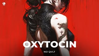 NO QVLT  Oxytocin [upl. by Kcirddec]