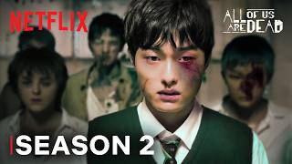 All of Us Are Dead  Season 2 Trailer 2024  Netflix [upl. by Ardath]