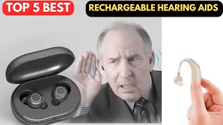 Top 5 Best Rechargeable Hearing Aids 2024 Review  Don’t Buy One Until You Watch This [upl. by Crosse]