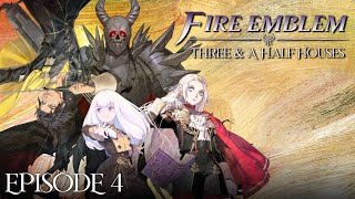 Chapter 4  Fire Emblem Three amp A Half Houses FE3H Abridged [upl. by Larsen]