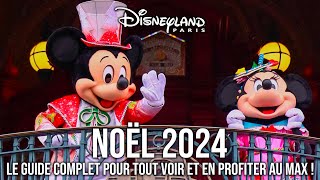 LE GUIDE 2024 de NOËL à DISNEYLAND PARIS [upl. by Paderna]