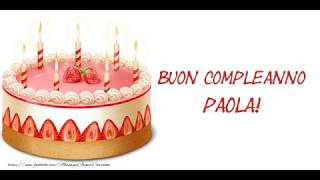 Tanti Auguri di Buon Compleanno Paola [upl. by Rabkin]