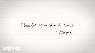 Morgan Wallen  Thought You Should Know Lyric Video [upl. by Hafler]